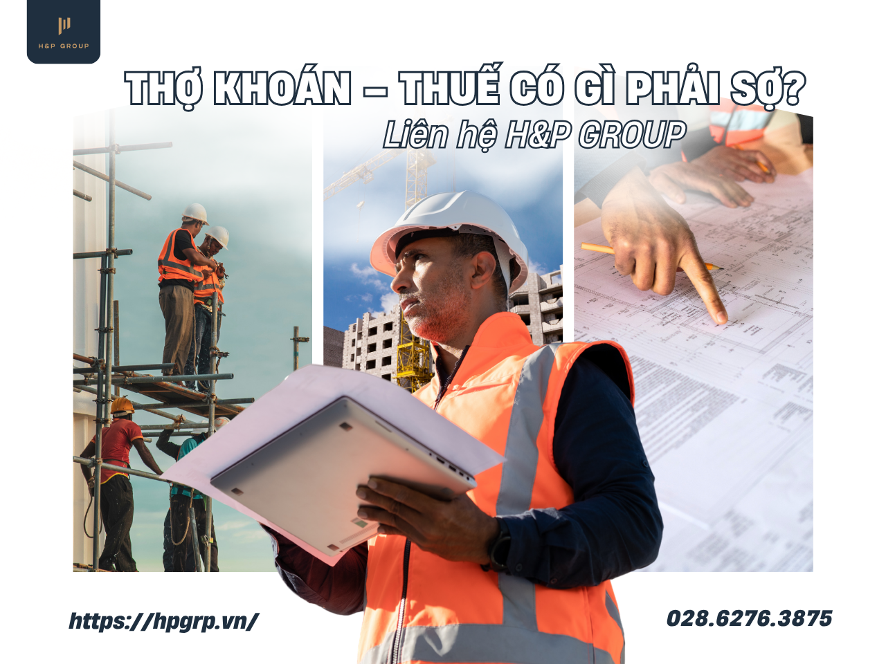 Dịch vụ kế toán, thuế và lương thưởng (C&B) chuyên biệt cho tổ đội thợ nhận khoán công trình nhỏ. H&P Group hỗ trợ quản lý chi phí, nộp thuế, xuất hóa đơn VAT, tính lương minh bạch, giúp bạn tập trung xây dựng công trình chất lượng