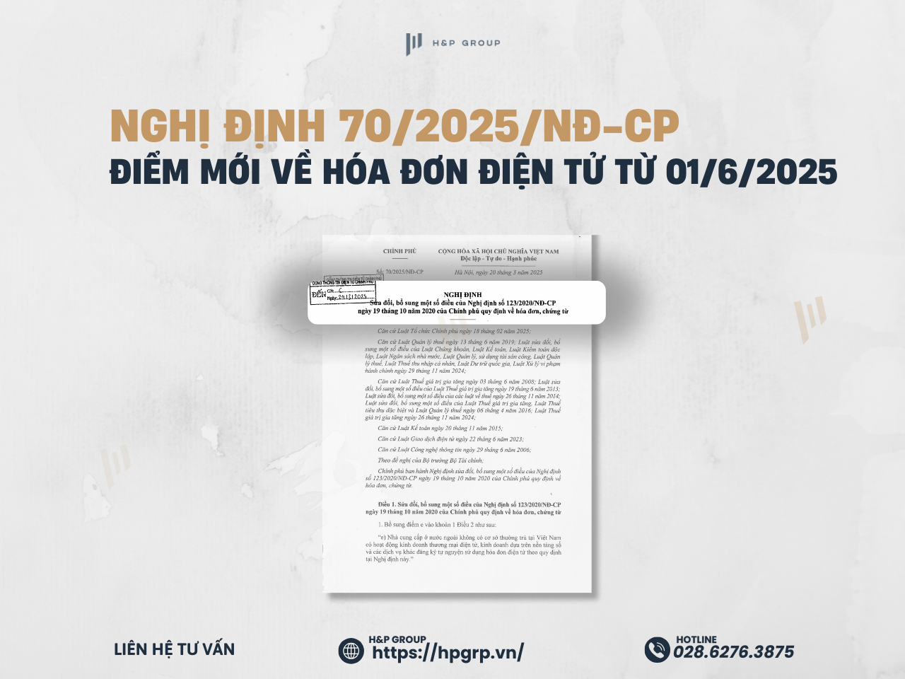 Nghị định 70/2025/NĐ-CP có hiệu lực 01/6/2025: mở rộng hóa đơn điện tử, siết quản lý, minh bạch thuế và bảo vệ quyền lợi người mua.