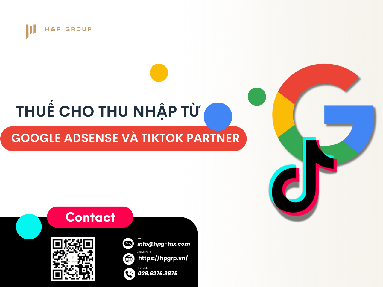 Tìm hiểu cách tính thuế thu nhập từ Google AdSense và TikTok Partner tại Việt Nam. Hướng dẫn chi tiết về thuế VAT, TNCN và giải pháp tối ưu chi phí cho doanh nghiệp, marketer. Liên hệ tư vấn kế toán – thuế trọn gói!